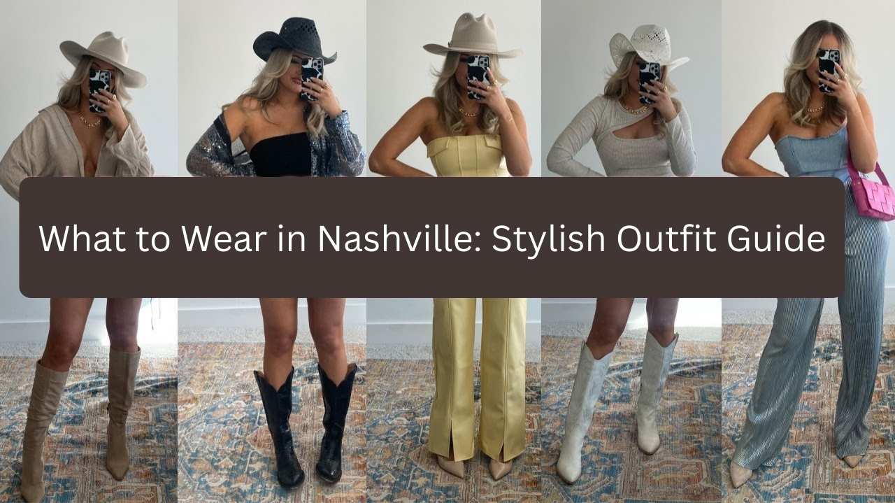 what to wear in nashville tn